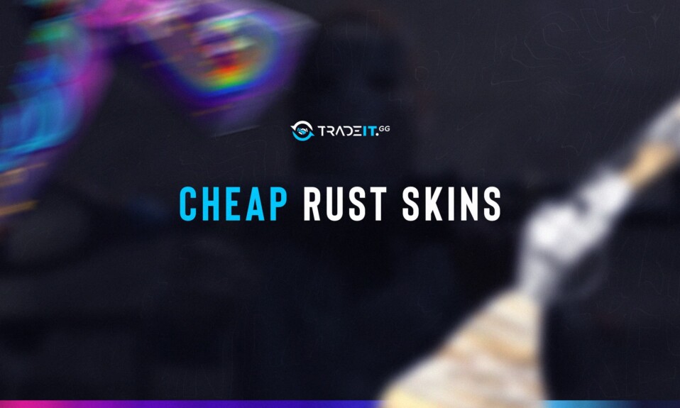 TOP 15 Cheap Rust Skins