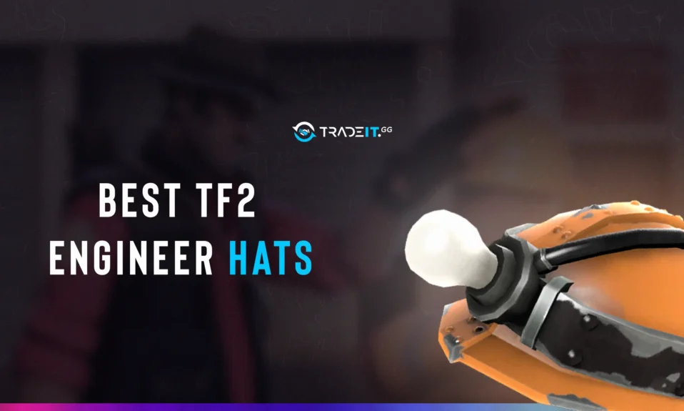 Best TF2 Engineer Hats