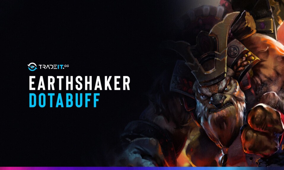Dota 2 Earthshaker Guide – Tips and Tactics