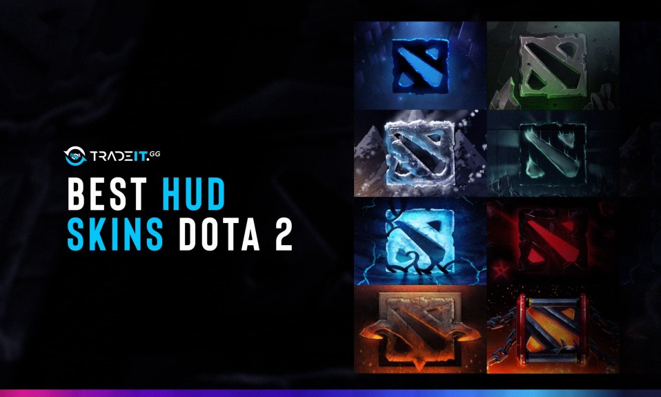 Best HUD Skins Dota 2