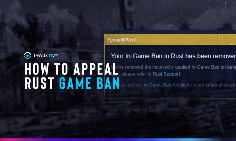 How to Appeal Rust Game Ban