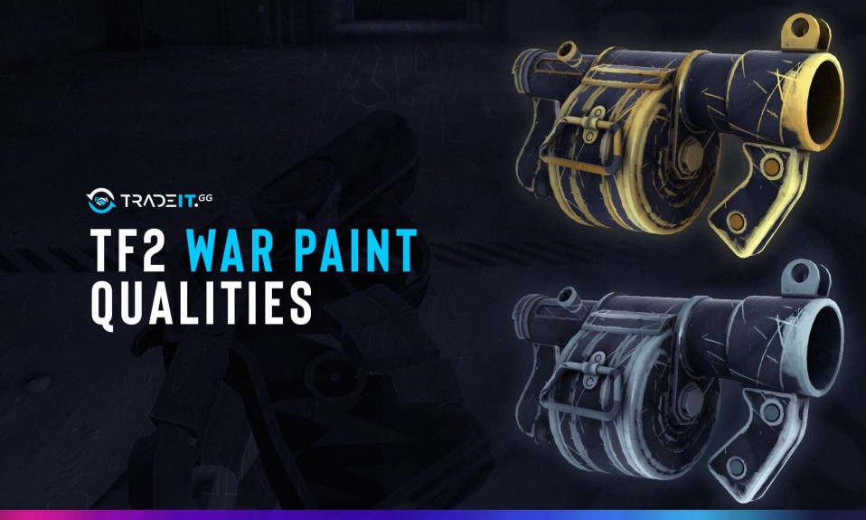 TF2 War Paint Qualities