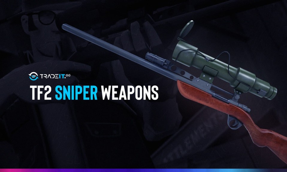 TF2 Sniper Weapons