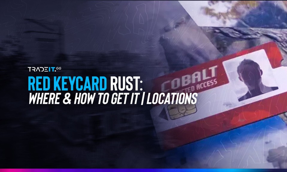 Red Keycard Rust: Where & How to Get it | Locations