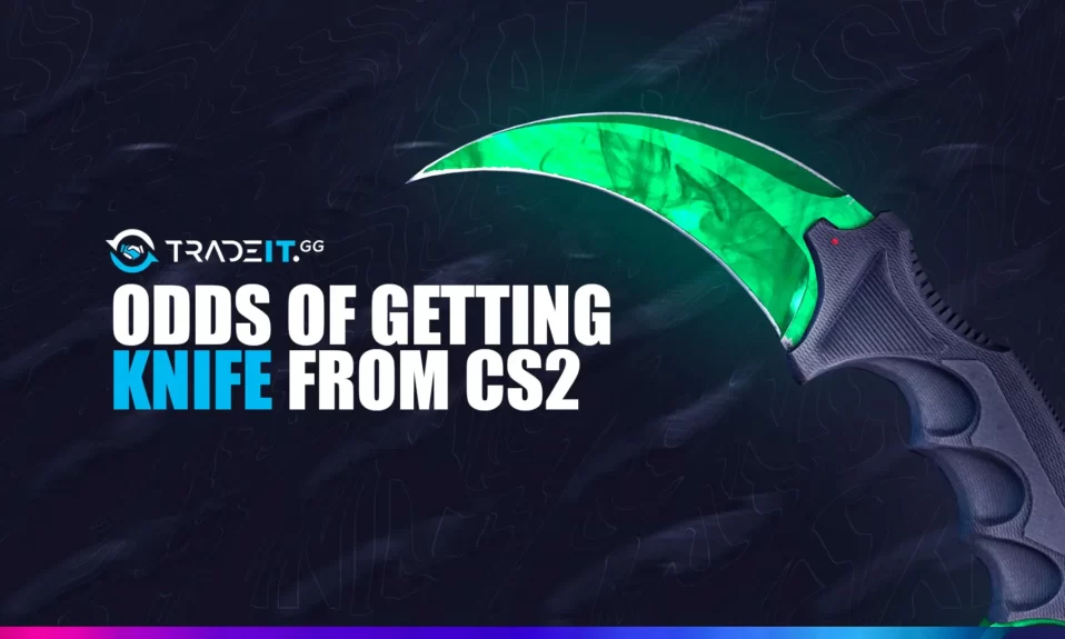 Chances of Getting a Knife in CS2 | Knife Odds