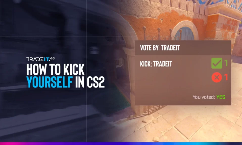 How to Kick Yourself in CS2