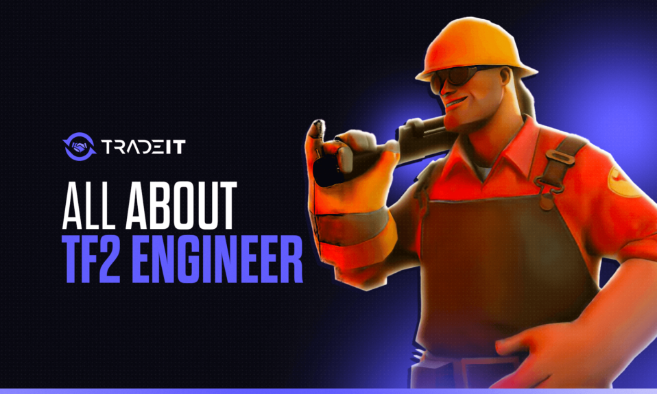 All About Engineer TF2