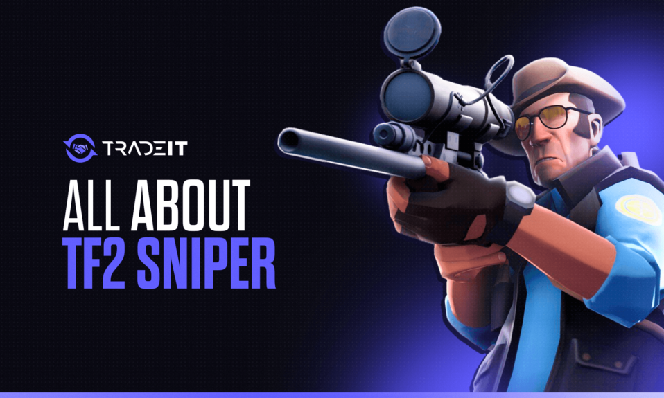All About TF2 Sniper