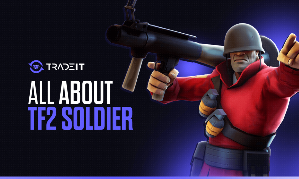 All About TF2 Soldier