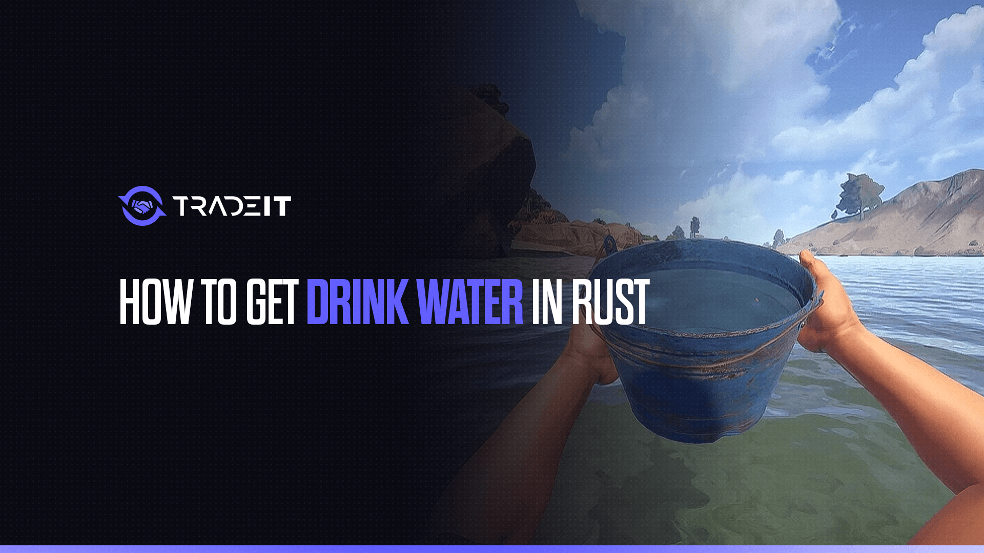 How to Get Drink & Water in Rust?