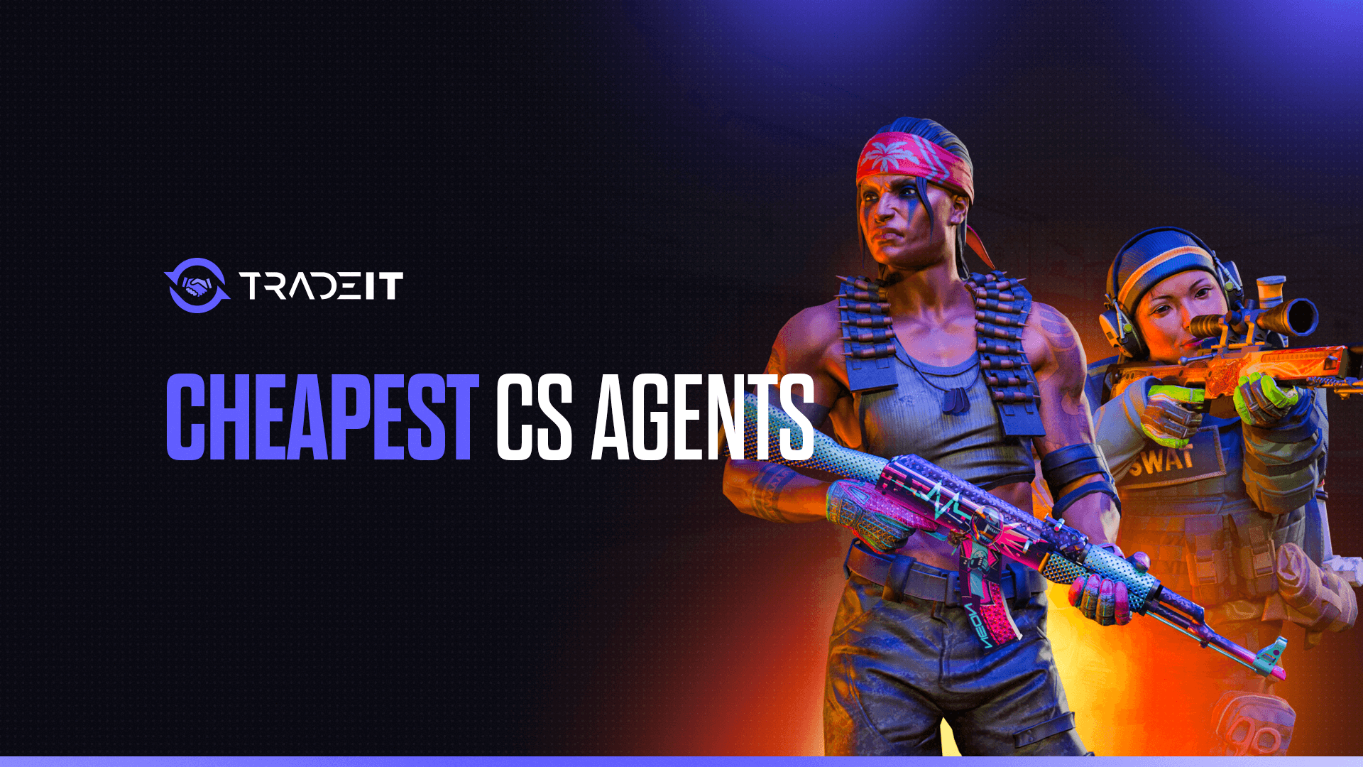 Cheapest CS2 Agents – TOP 10