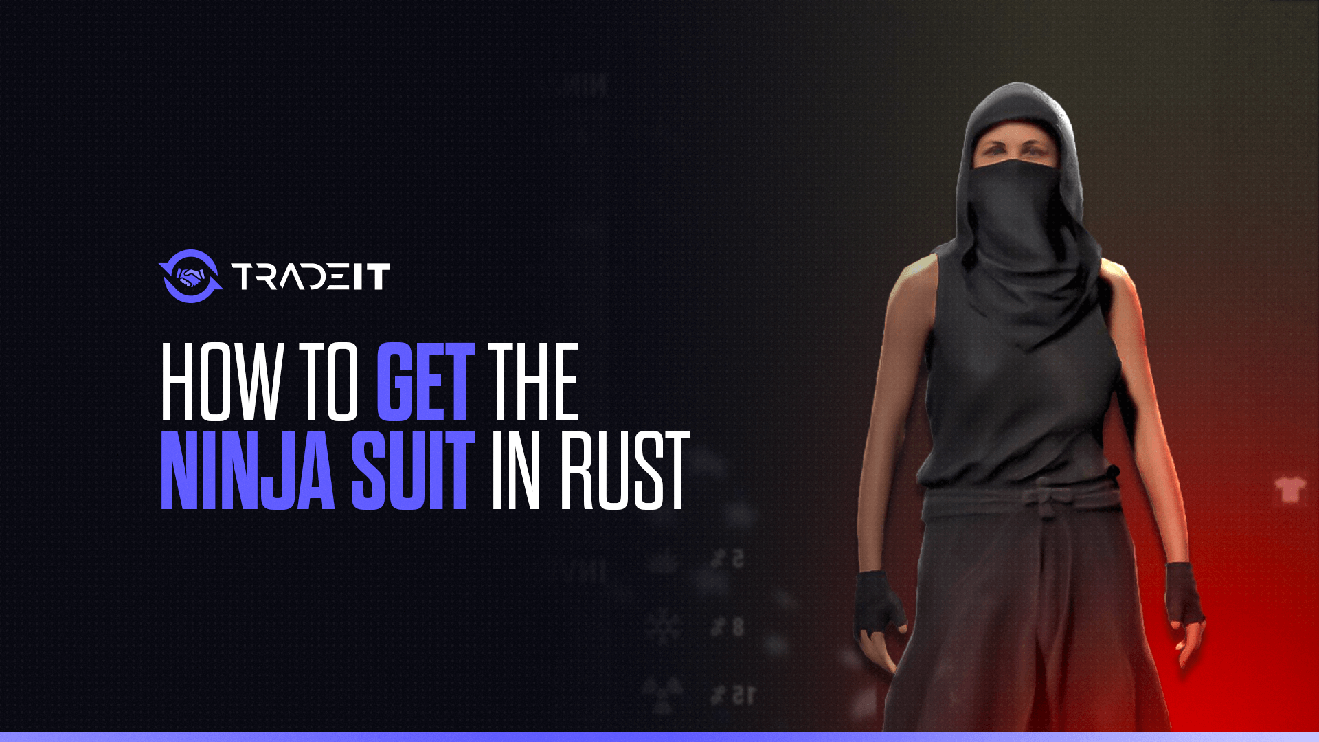 How to Get the Ninja Suit in Rust