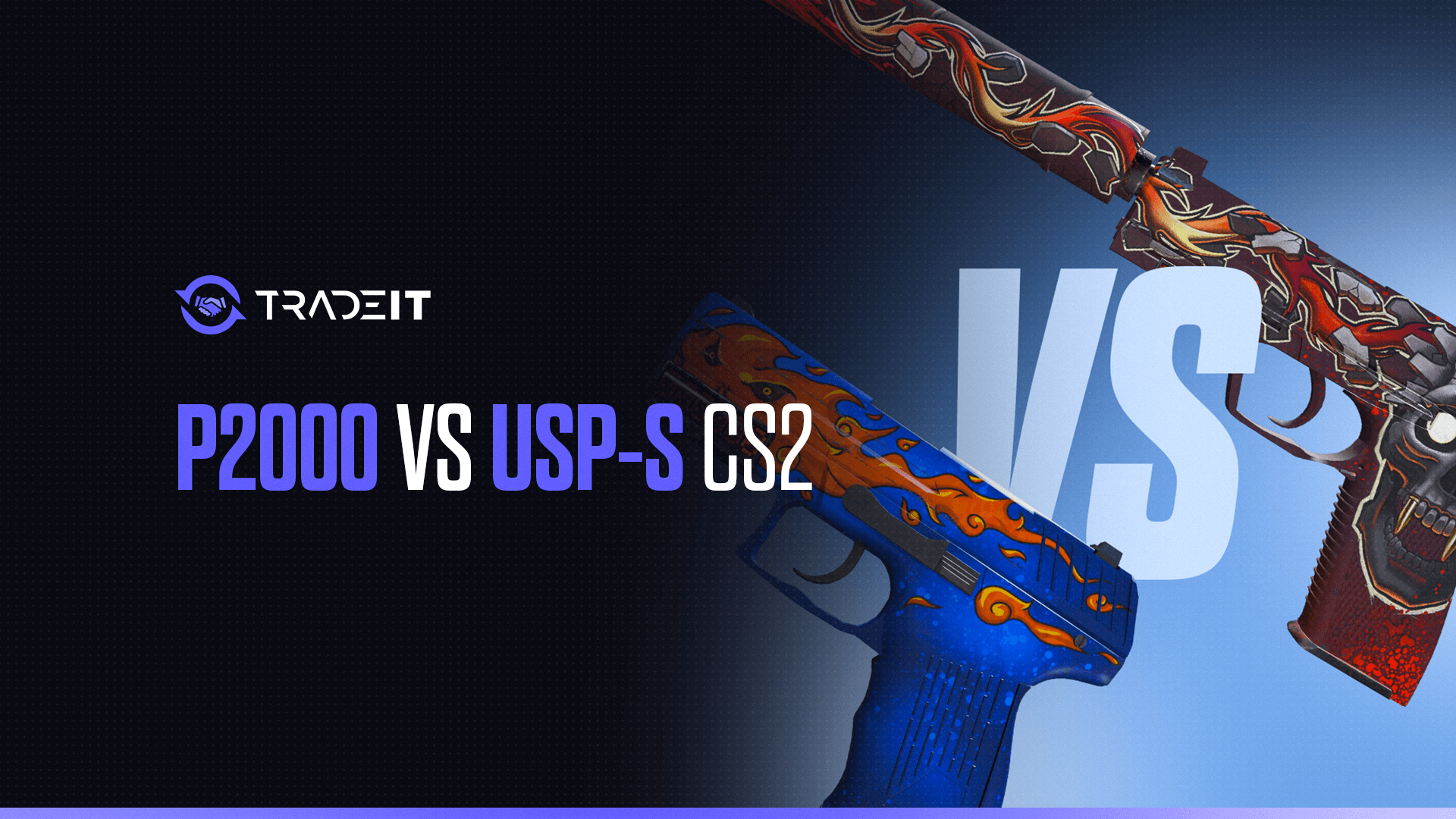 P2000 vs. USP-S in CS2: A Comparison